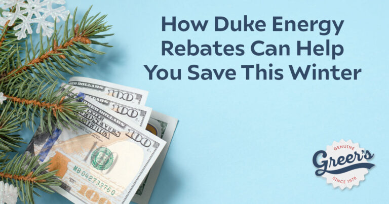 Duke Energy Rebates - Dollars - Greer's Heating & Air